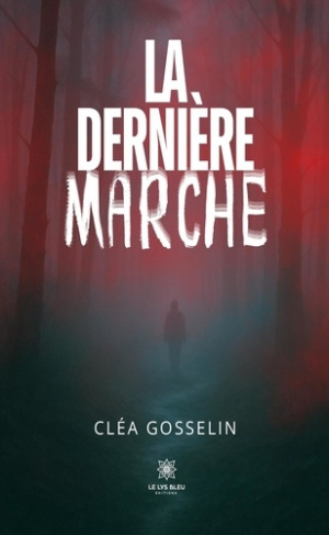 gosselin-clea-la-derniere-marche_0