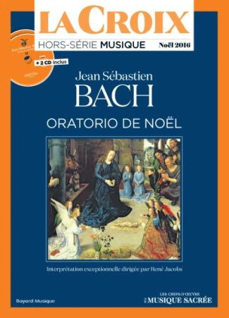 goubert-guillaume-la-croix-hors-serie-n-4h-novembre-decembre-2016-jean-sebastien-bach-oratorio-de-noel-avec-2-cd_0