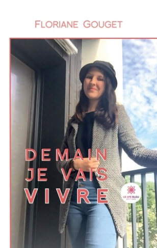 gouget-floriane-demain-je-vais-vivre_0
