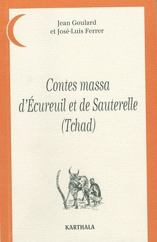 goulard-jean-ferrer-jose-luis-contes-massa-d-ecureuil-et-de-sauterelle_0