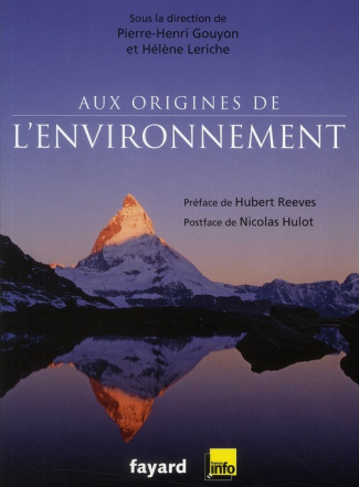 gouyon-pierre-henri-3b-leriche-helene-3b-reeves-hube-aux-origines-de-l-environnement_0