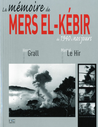 grall-herve-3b-le-hir-martial-3b-oudot-de-dainville-la-memoire-de-mers-el-kebir-de-1940-a-nos-jours_0