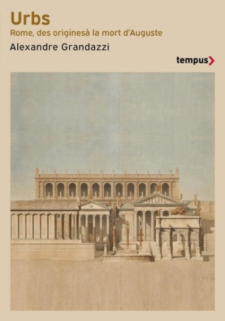 grandazzi-alexandre-urbs-histoire-de-la-ville-de-rome_0