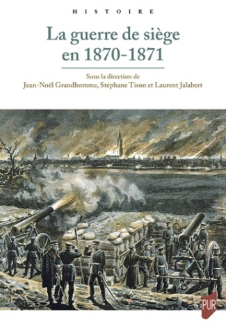 grandhomme-jean-noel-3b-jalabert-laurent-3b-tison-st-la-guerre-de-siege-en-1870-1871_0