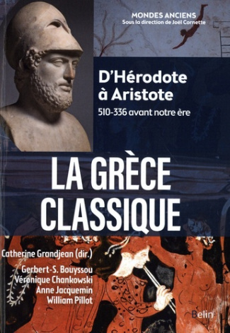 grandjean-catherine-bouyssou-gerbert-sylvestre-la-grece-classique-d-herodote-a-aristote-510-336-avant-notre-ere_0