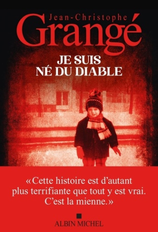 grange-jean-christophe-je-suis-ne-du-diable_0