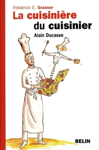 grasser-herme-frederick-e-dumas-alice-la-cuisiniere-du-cuisinier-alain-ducasse_0