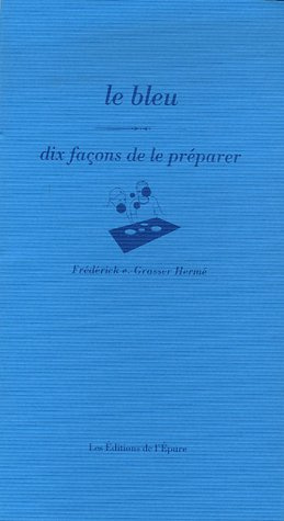 grasser-herme-frederick-e-le-bleu-dix-facons-de-le-preparer_0