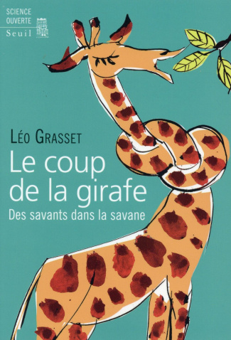 grasset-leo-3b-grasset-colas-le-coup-de-la-girafe-des-savants-dans-la-savane_0
