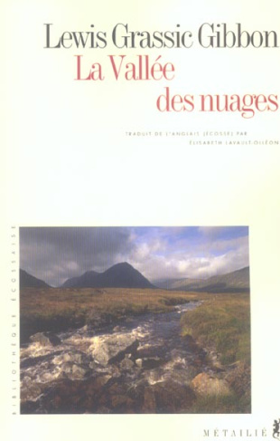 grassic-gibbon-lewis-3b-lavault-elisabeth-a-scots-quair-tome-2-la-vallee-des-nuages_0