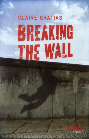 gratias-claire-breaking-the-wall_0