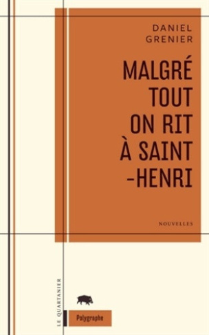grenier-daniel-malgre-tout-on-rit-a-saint-henri_0
