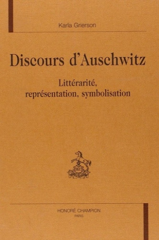 grierson-karla-discours-d-auschwitz-litterarite-representation-symbolisation_0