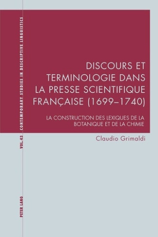 grimaldi-claudio-discours-et-terminologie-dans-la-presse-scientifique-francaise-1699-1740-la-construction-des-lexi_0