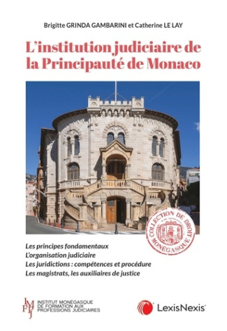 grinda-gambarini-brigitte-le-lay-catherine-l-institution-judiciaire-de-la-principaute-de-monaco_0