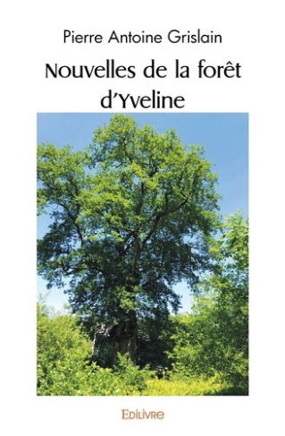 grislain-pierre-antoine-nouvelles-de-la-foret-d-yveline_0