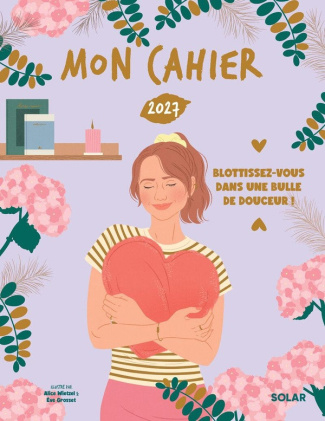 grisoni-wietzel-mon-cahier-2027-agenda-annuel-une-annee-blottie-dans-une-bulle-de-douceur_0