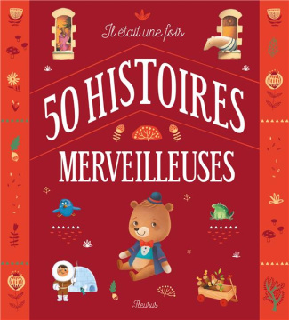 grossetete-charlotte-3b-puybaret-eric-3b-onfroy-seve-il-etait-une-fois-50-histoires-merveilleuses_0