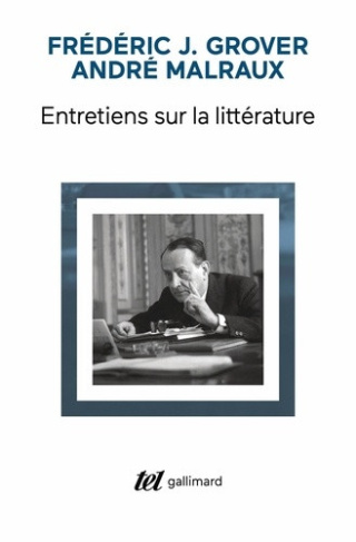 grover-malraux-entretiens-sur-la-litterature_0
