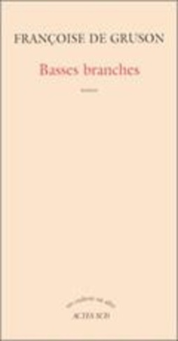 gruson-francoise-de-basses-branches_0