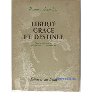 guardini-romano-liberte-grace-et-destinee_0