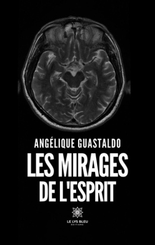 guastaldo-angelique-les-mirages-de-l-esprit_0