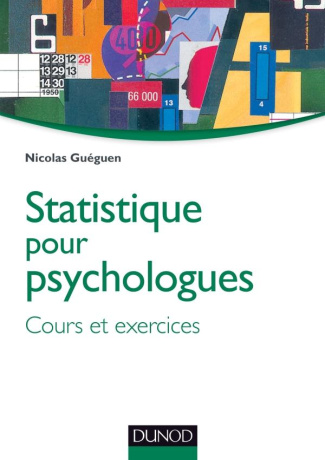 gueguen-nicolas-statistique-pour-psychologues-cours-et-exercices-3e-edition-revue-et-augmentee_0