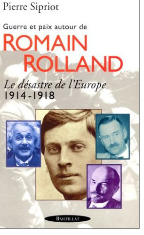 guerre-et-paix-autour-de-romain-rolland-le-desastre-de-l-europe-1914-1918_0