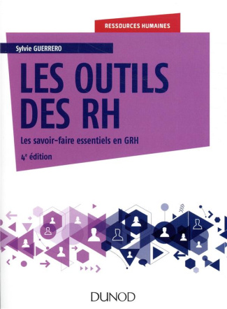guerrero-sylvie-les-outils-des-rh-les-savoir-faire-essentiels-en-grh-4e-edition_0