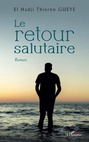 gueye-el-hadji-t-le-retour-salutaire-roman_0