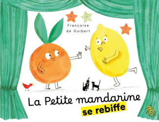 guibert-de-francoise-la-petite-mandarine-se-rebiffe_0