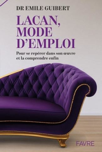 guibert-emile-lacan-mode-d-emploi_0