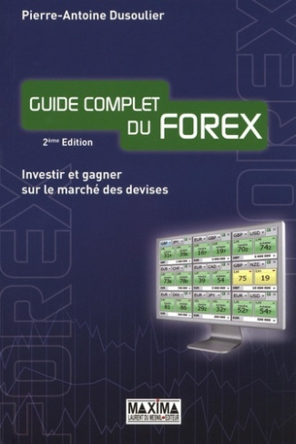 guide-complet-du-forex-investir-et-gagner-sur-le-marche-des-devises-2e-edition_0