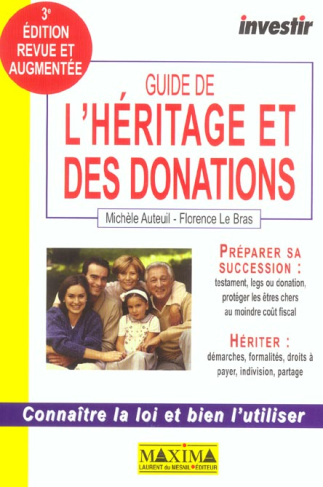 guide-de-l-heritage-et-des-donations-connaitre-la-loi-et-bien-l-utiliser-preparer-sa-succession_0