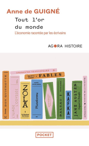 guigne-anne-de-tout-l-or-du-monde-l-economie-racontee-par-les-ecrivains_0