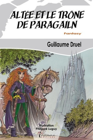 guillaume-druel-altee-et-le-trone-de-paragailn_0