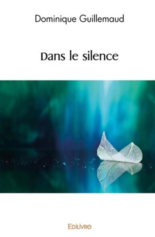 guillemaud-dominique-dans-le-silence_0