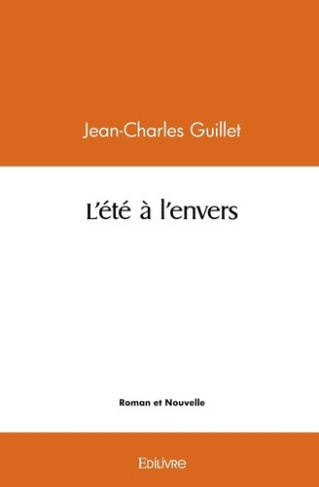 guillet-jean-charles-l-ete-a-l-envers_0