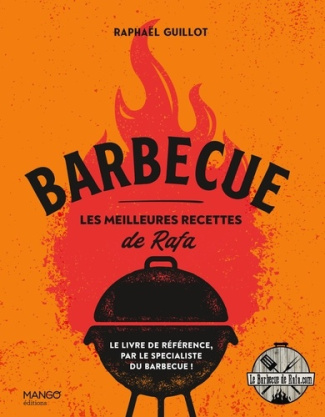 guillot-raphael-barbecue-les-meilleures-recettes-de-rafa_0