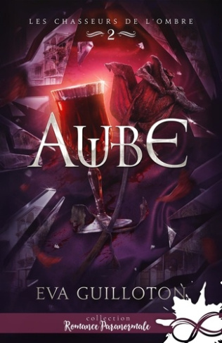 guilloton-eva-aube-les-chasseurs-de-l-ombre-t2_0