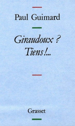 guimard-paul-giraudoux-tiens_0