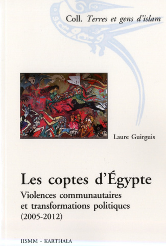 guirguis-laure-bozarslan-hamit-les-coptes-d-egypte-violences-communautaires-et-transformations-politiques-2005-2012_0