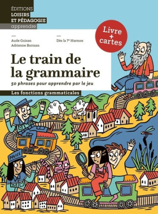 guisan-aude-barman-adrienne-le-train-de-la-grammaire-50-phrases-pour-apprendre-par-le-jeu-livre-cartes_0