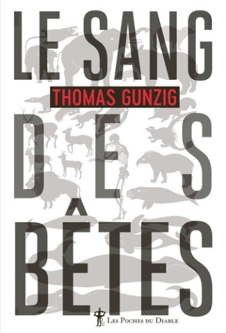 gunzig-thomas-le-sang-des-betes_0