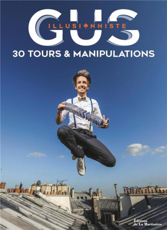 gus-illusionniste-gus-illusionniste-30-tours-manipulations_0