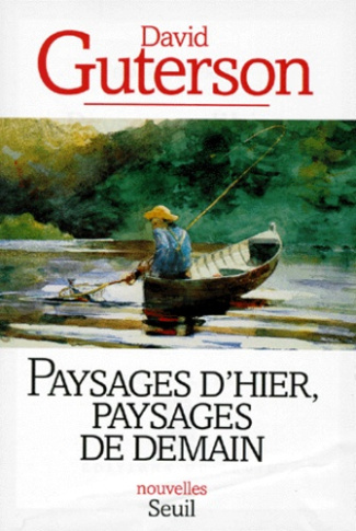 guterson-david-paysages-d-hier-paysages-de-demain_0