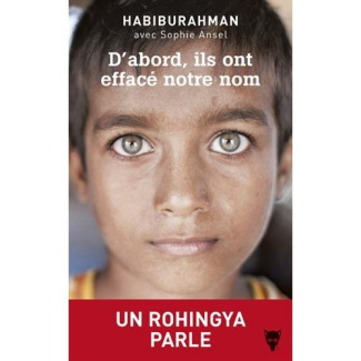 habiburahman-ansel-d-abord-ils-ont-efface-notre-nom-un-rohingya-parle_0