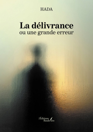 hada-la-delivrance-ou-une-grande-erreur_0