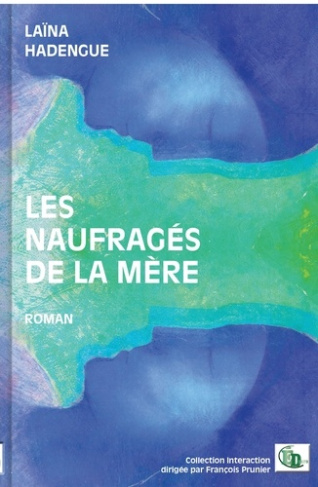 hadengue-laina-les-naufrages-de-la-mere_0