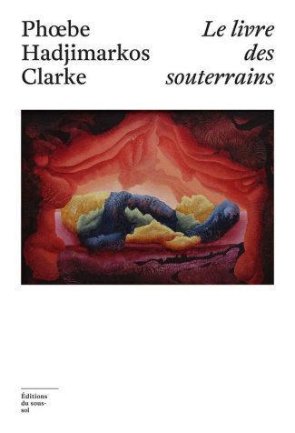 hadjimarkos-clarke-p-le-livre-des-souterrains_0